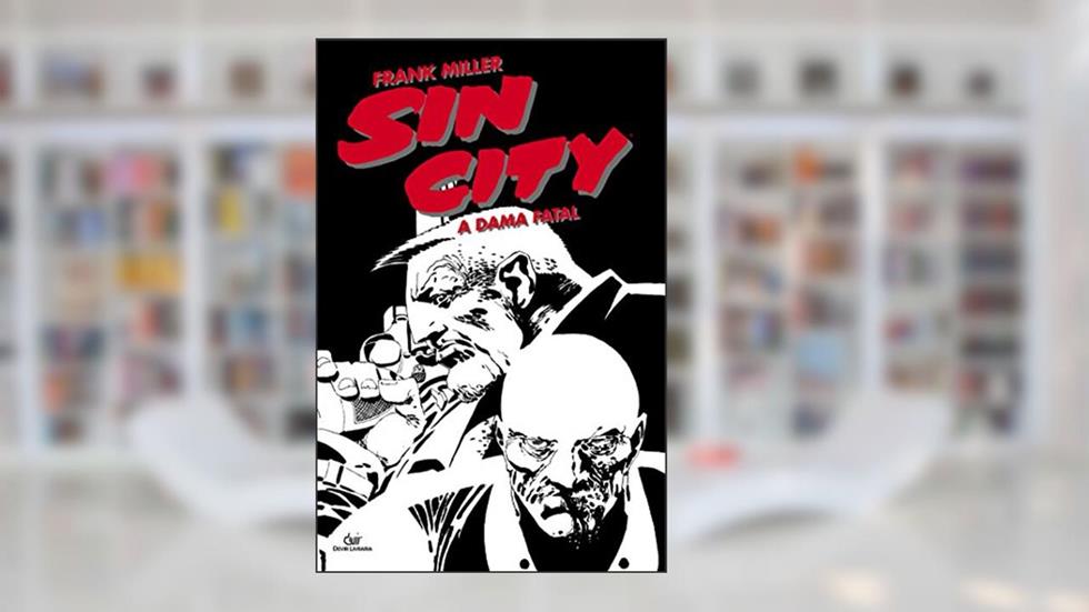Sin City - A Dama Fatal, do autor Frank Miller