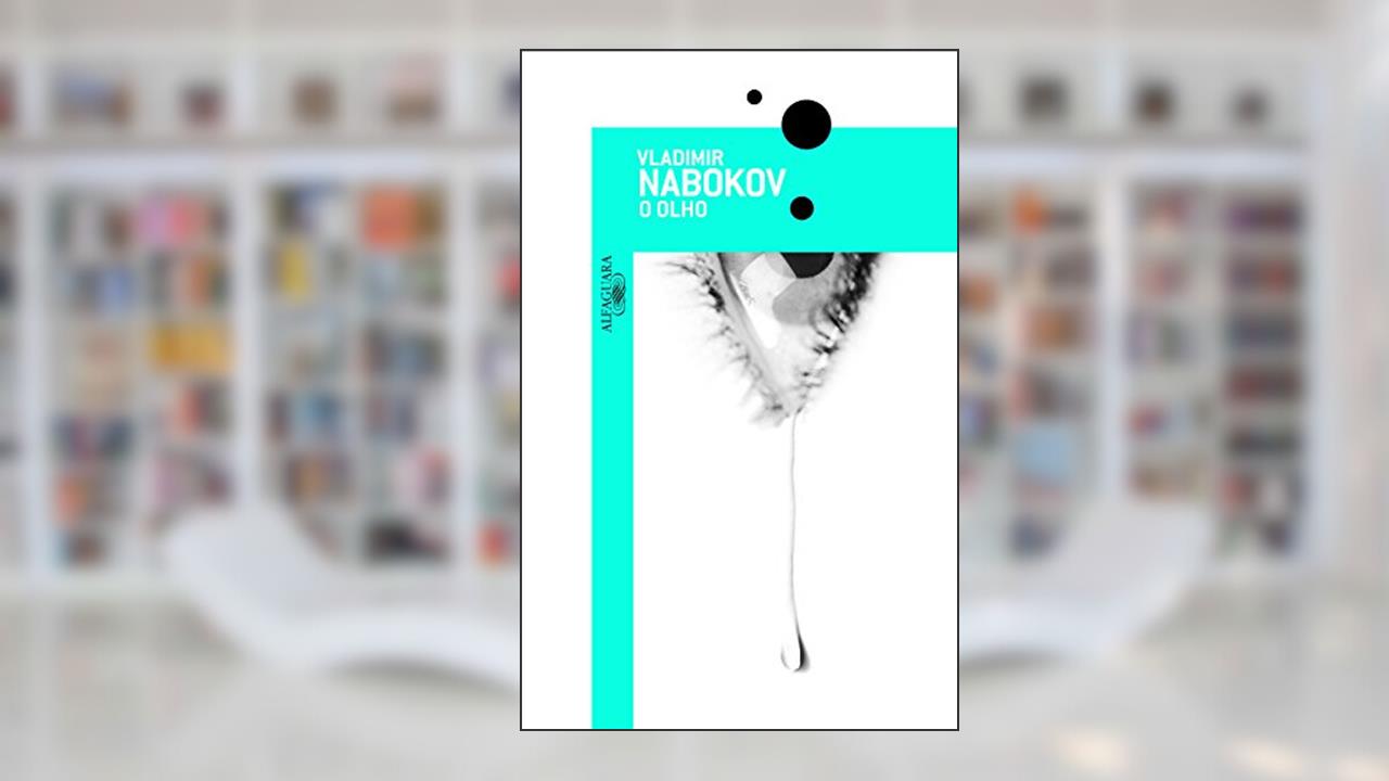 O olho, do autor Vladimir Nabokov