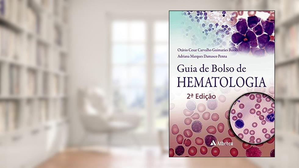 Guia de Bolso de Hematologia, do autor Otávio Cesar Carvalho Guimarães Baiocchi; Adriana Marques Damasco Penna