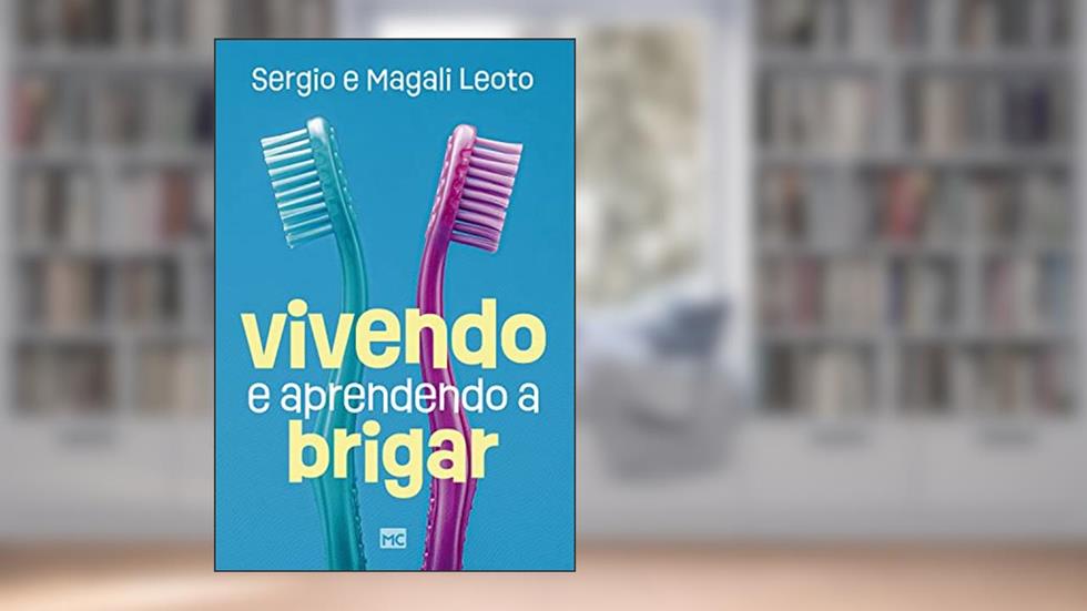 Vivendo e aprendendo a brigar, do autor Sergio Leoto; Magali Leoto