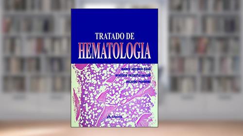 Capa de Tratado de Hematologia, do autor Marco Antonio Zago; Roberto Passetto Falcão; Ricardo Pasquini