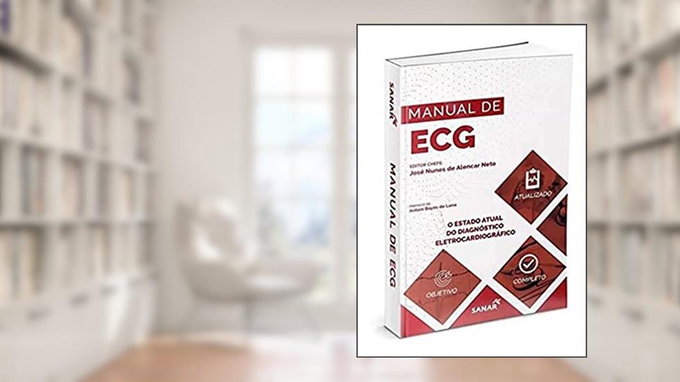 Manual de ECG, do autor José Nunes de Alencar Neto