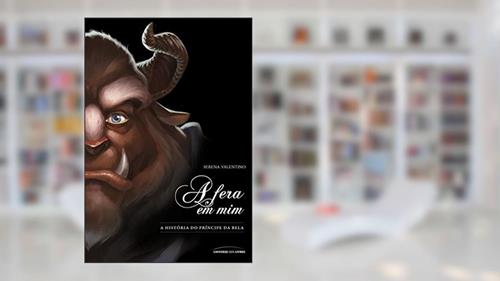 Capa de A fera em mim: A história do príncipe da Bela: 2, do autor Serena Valentino