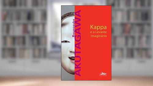 Capa de Kappa e o Levante Imaginário, do autor Ryunosuke Akutagawa