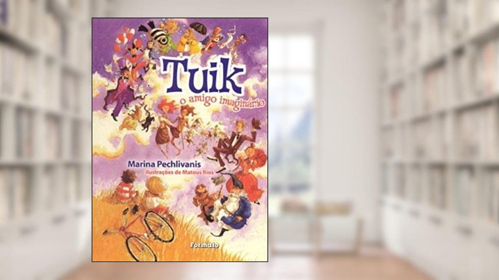 Tuik, o amigo imaginário, do autor Marina Pechlivanis