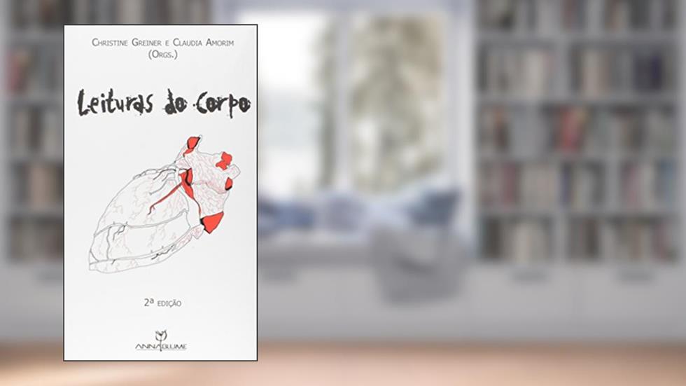 Leituras do Corpo, do autor Christine Greiner