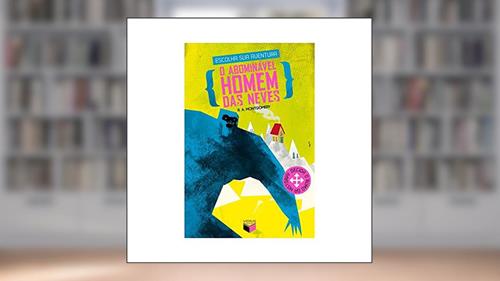 Capa de O abominável homem das neves, do autor R. A. Montgomery