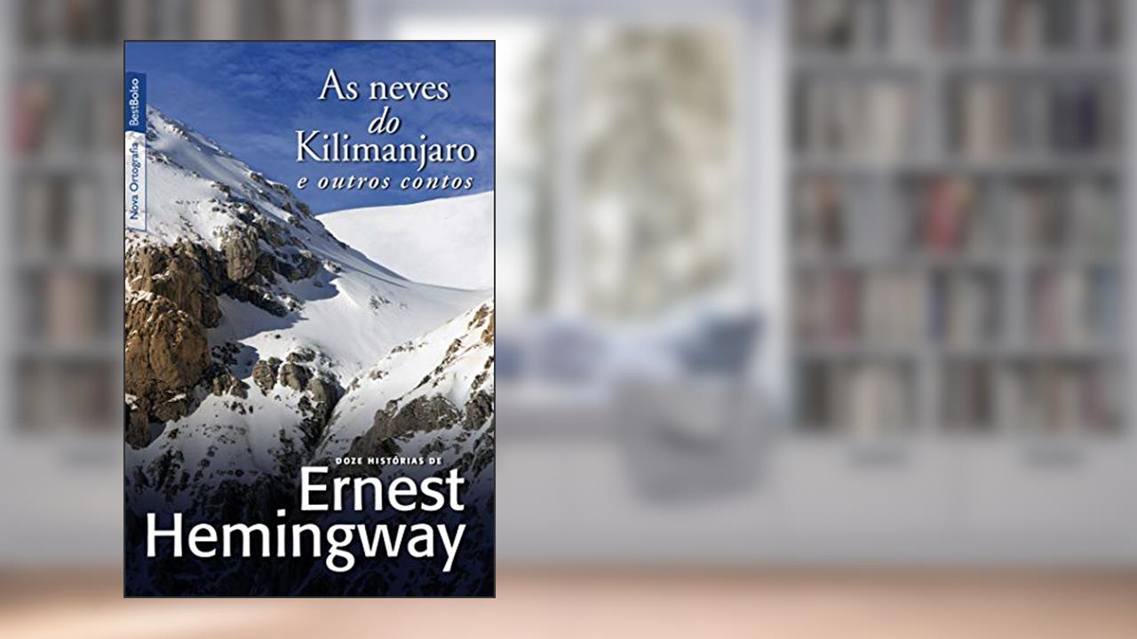 As neves do Kilimanjaro e outros contos (edição de bolso), do autor Ernest Hemingway