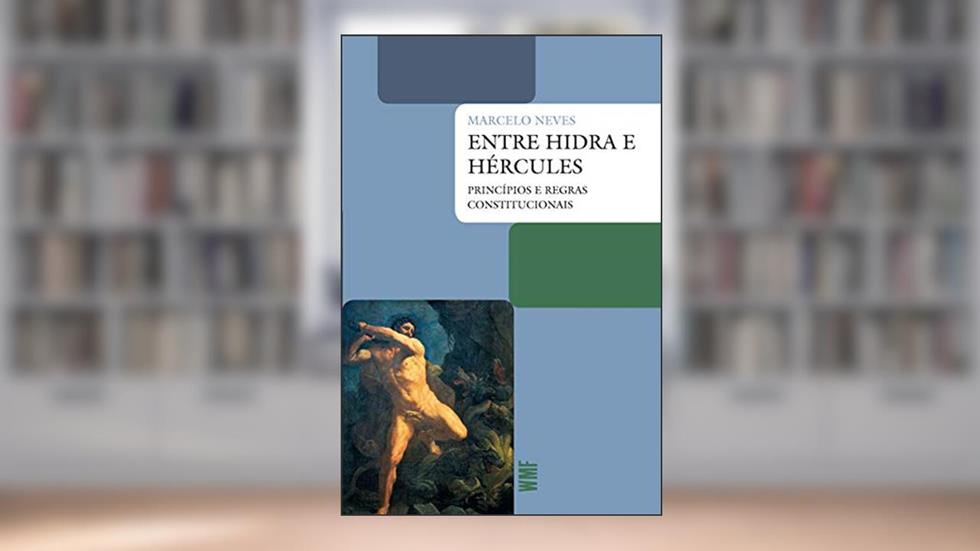 Entre Hidra e Hércules, do autor Marcelo Neves