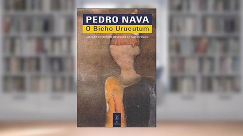 Capa de O Bicho Urucutum, do autor Pedro Nava