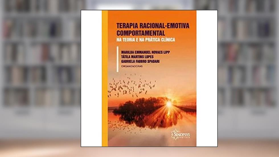 Capa de Terapia Racional-emotiva Comportamental na Teoria e na Prática Clínica, do autor Marilda Lipp
