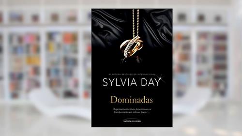 Capa de Dominadas, do autor Sylvia Day