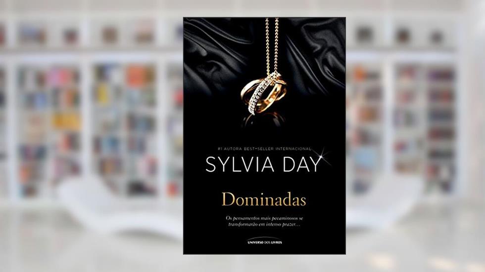 Dominadas, do autor Sylvia Day