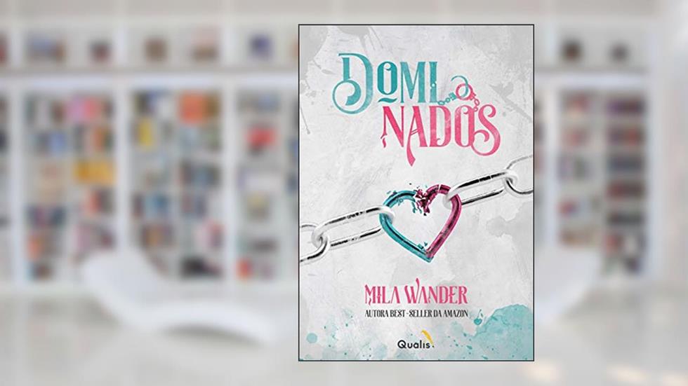 Dominados, do autor Mila Wander
