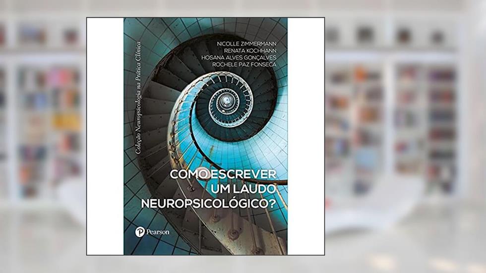 Como Escrever Um Laudo Neuropsicológico?, do autor Nicolle Zimmermann