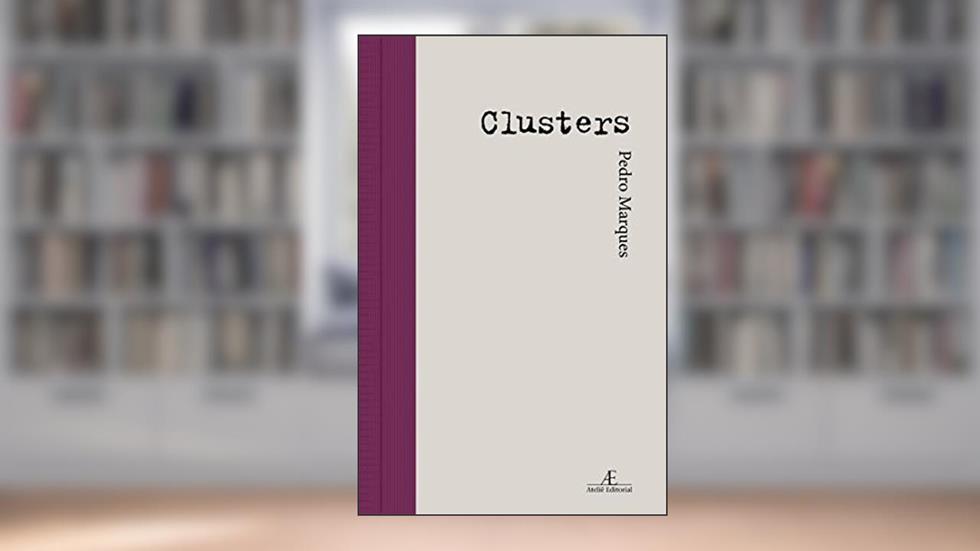Clusters, do autor Pedro Marques