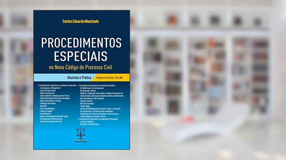 Procedimentos Especiais No Novo Codigo De Processo Civil - Doutrina E Prática, do autor Carlos Eduardo (coord.) Machado