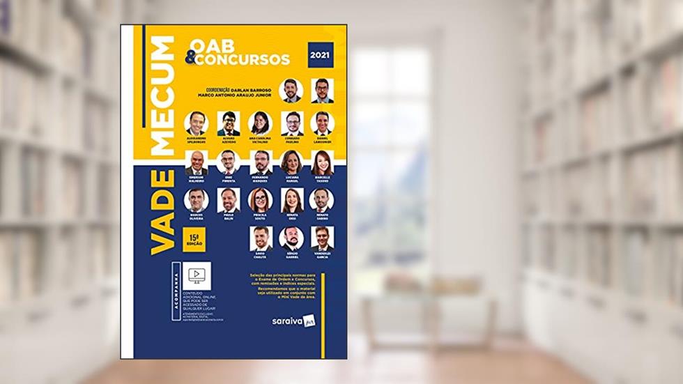 Vade Mecum OAB e Concursos - 15ª Edição 2021, do autor Darlan Barroso; Marco Antonio Araujo Junior
