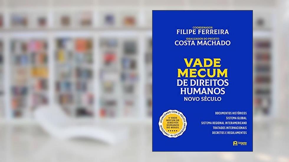 Vade Mecum de Direitos Humanos Novo Século, do autor Filipe Ferreira; Costa Machado