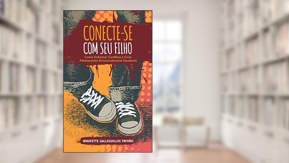 Conecte-se Com Seu Filho, do autor Ninayetter Galleguillos Triviño