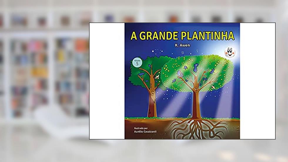 Sementinha - A Grande Plantinha - Vol.5 (Volume 5), do autor K. Awen