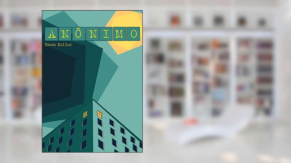 Anônimo, do autor Emma Keller