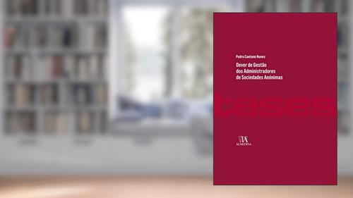 Capa de Dever de Gestão dos Administradores de Sociedades Anónimas, do autor Pedro Caetano Nunes