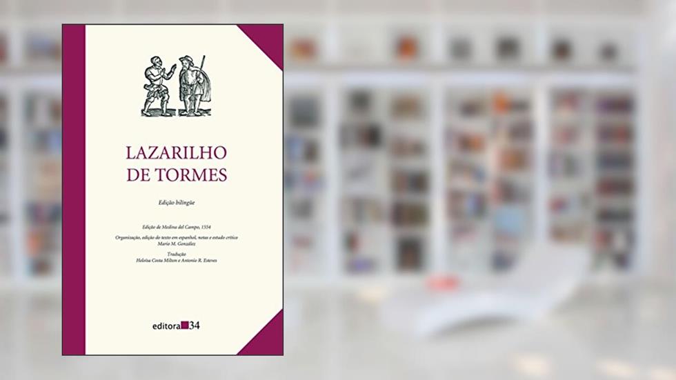 Lazarilho de Tormes, do autor Anônimo