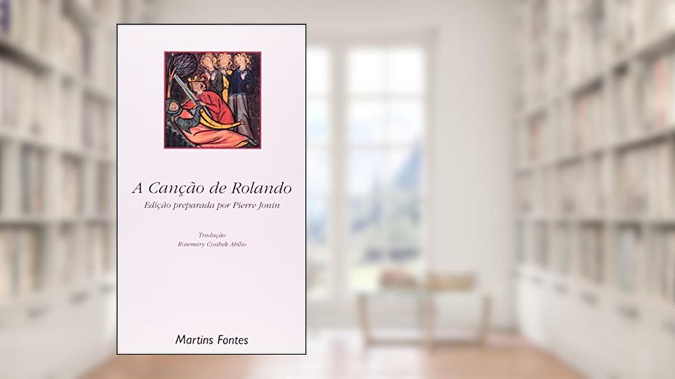 A Canção de Rolando, do autor Anônimo