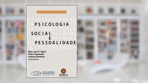 Capa de Psicologia social e pessoalidade, do autor Mary Jane P. Spink; Pedro Figueiredo; Jullyane Brasilino