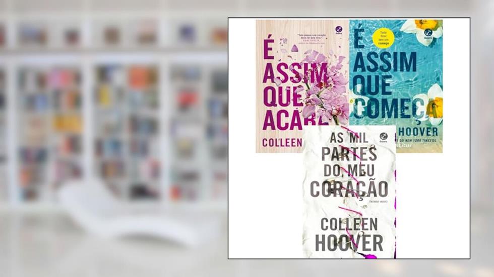 Kit Colleen Hoover: É Assim Que Começa, É Assim Que Acaba e As Mil Partes Do Meu Coração, do autor VARIOS AUTORES