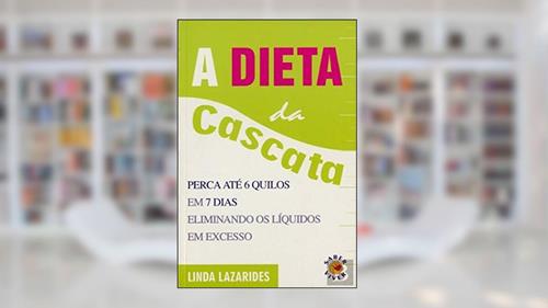 Capa de DIETA DA CASCATA, A, do autor Linda Lazarides