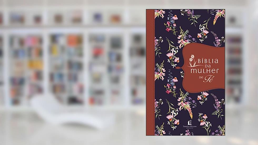 Bíblia da mulher de fé, do autor Sheila Walsh