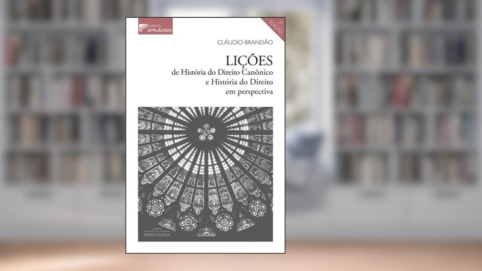 Lições de História do Direito Canônico, do autor Cláudio Brandão