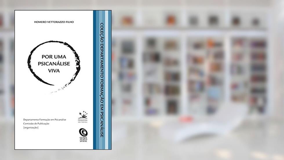 Por uma psicanálise viva: 2, do autor Homero Vettorazzo Filho