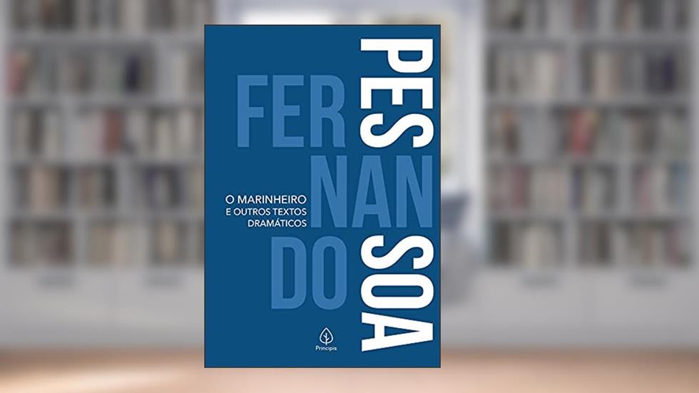 O marinheiro e outros textos dramáticos, do autor Fernando Pessoa