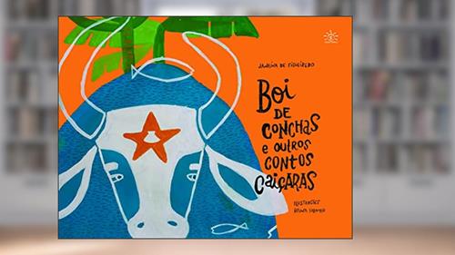 Capa de Boi de Conchas e Outros Contos Caiçaras, do autor Janaína De Figueiredo; Bruna Lubambo