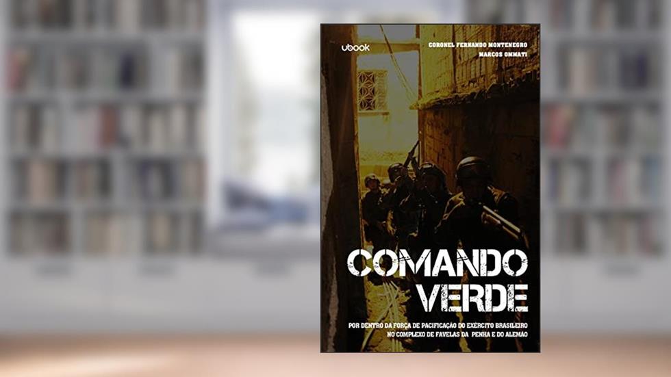 Comando Verde, do autor Coronel Fernando Montenegro; Marcos Ommati