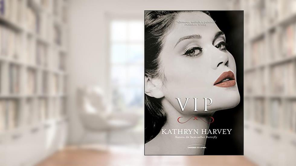 Vip, do autor Kathryn Harvey