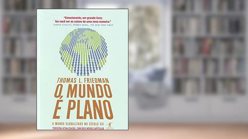Capa de O Mundo É Plano, do autor Thomas L. Friedman