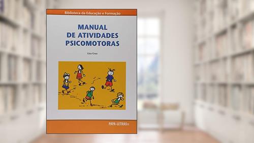 Capa de Manual de Atividades Psicomotoras, do autor Lisa Cruz