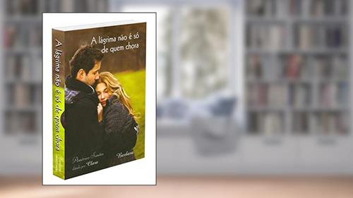 Capa de Lágrima não É Só de Qboa Nova (Boan8) Chora (A), do autor Clara; Américo Simões