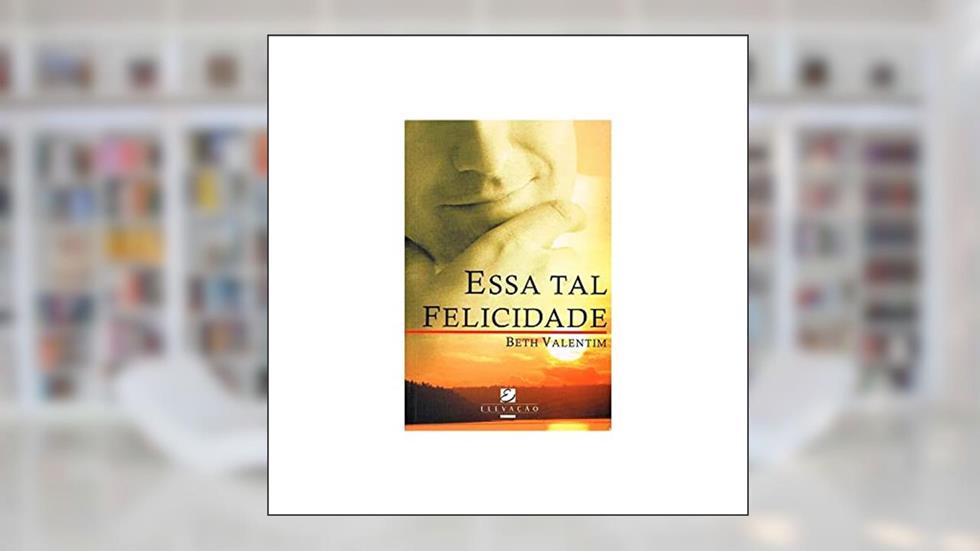 Essa Tal Boa Nova (Boan8)Licidade, do autor Beth Valentim