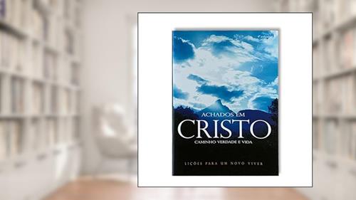 Capa de ACHADOS EM CRISTO, do autor MARCO SIVIERO