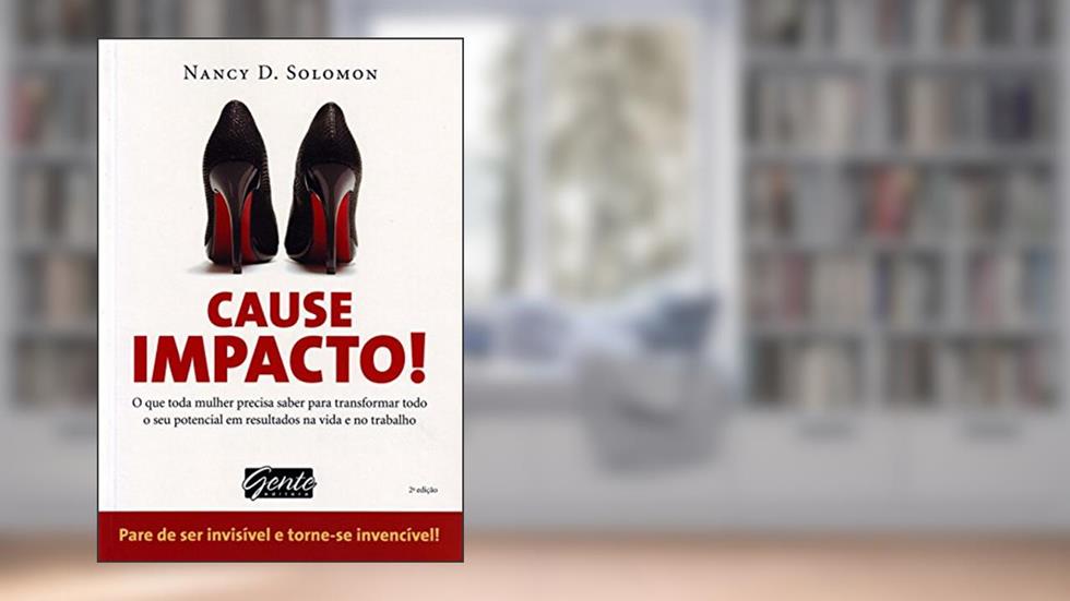 Cause Impacto!, do autor Nancy D. Solomon