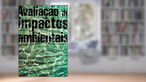 Capa de Avaliação de impactos ambientais, do autor Katia Cristina Garcia