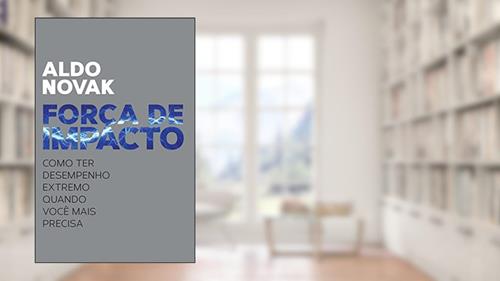 Capa de Força de Impacto, do autor Aldo Novak