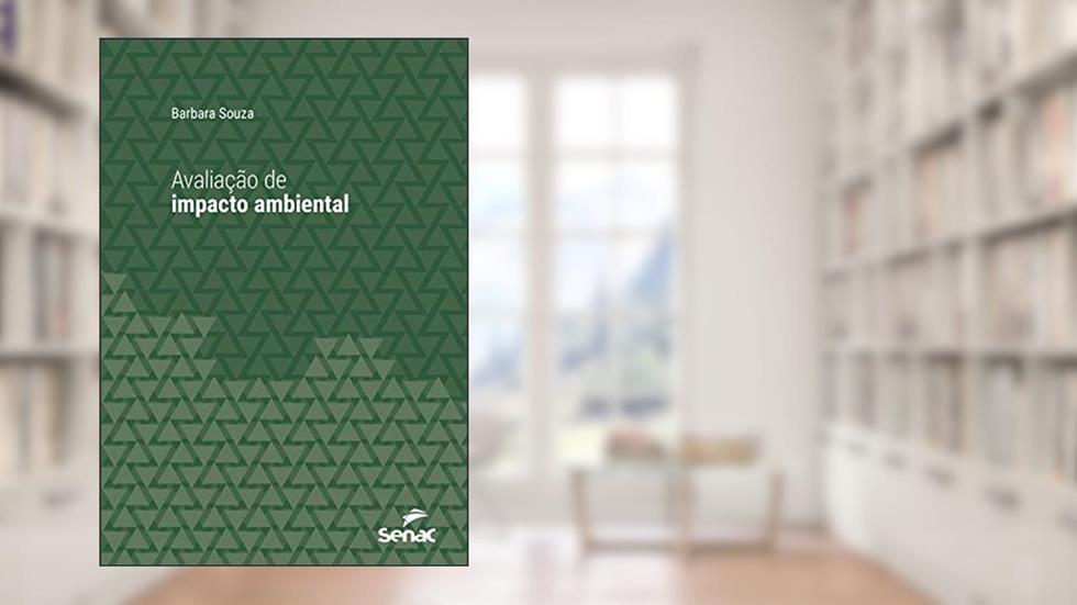Avaliação de impacto ambiental (Série Universitária), do autor Barbara Souza