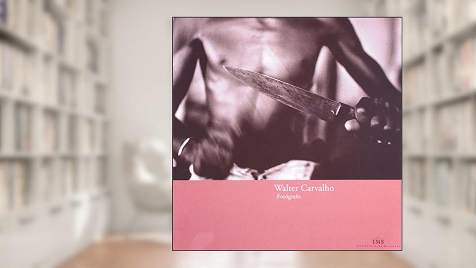 Walter Carvalho, Fotografo, do autor Walter Carvalho