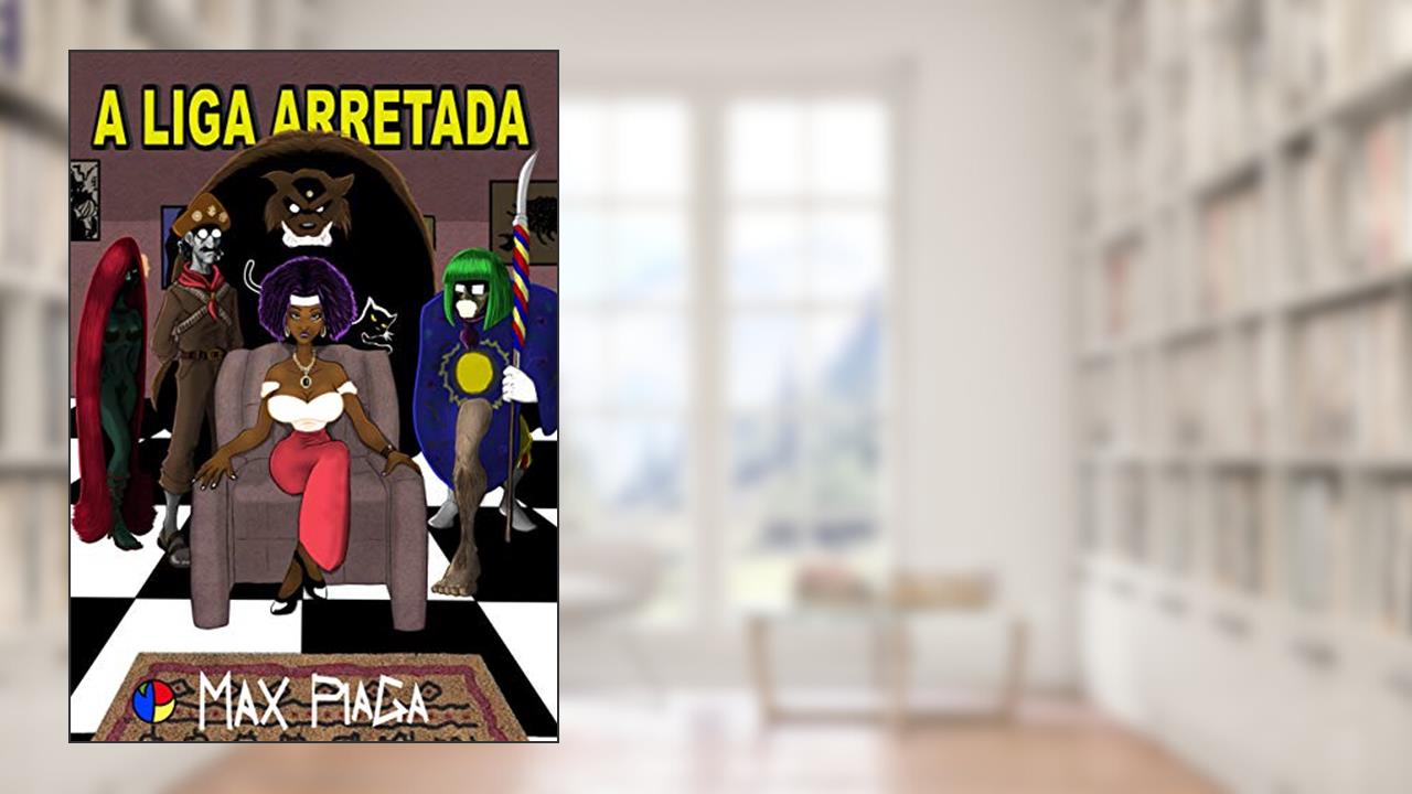 A LIGA ARRETADA, do autor MAX PIAGA